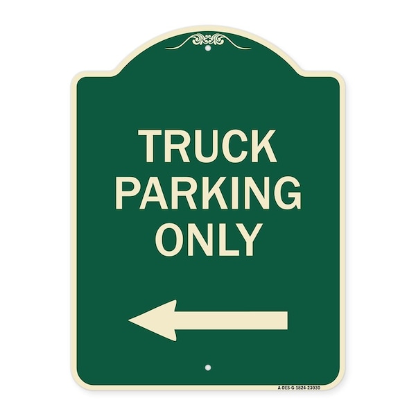Reserved Parking Truck Parking W/ Left Arrow Heavy-Gauge Aluminum Sign, 24" x 18", G-1824-23030